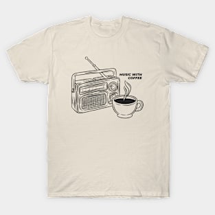 Music with coffee T-Shirt